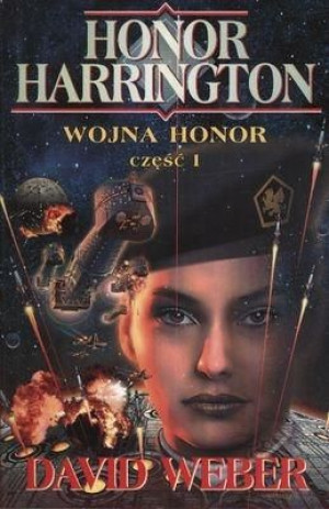 Honor Harrington Wojna Honor Cz.1 David Weber