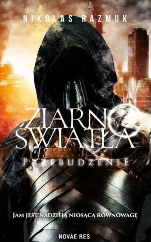 Ziarno światła. Przebudzenie Nikolas Razmuk