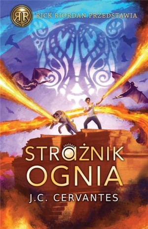 Strażnik ognia. Posłaniec burzy T.2 J.C. Cervantes