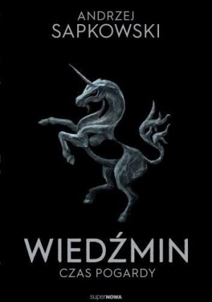 Wiedźmin 4 - Czas pogardy Andrzej Sapkowski