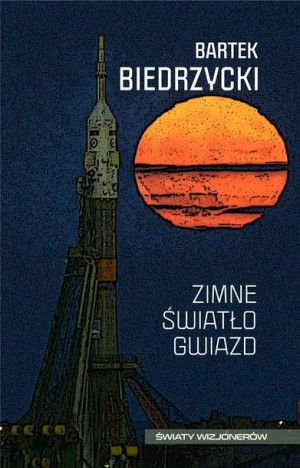 Zimne światło gwiazd Bartek Biedrzycki