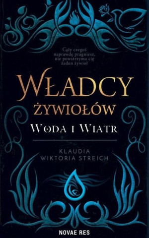 Władcy żywiołów Klaudia Wiktoria Streich