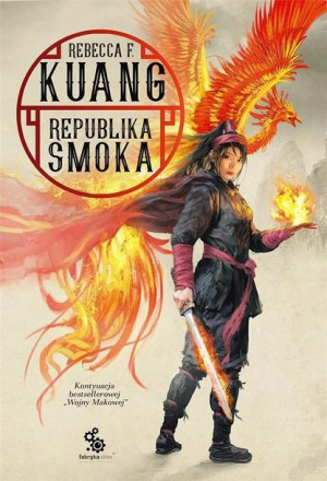 Trylogia Wojen Makowych T. 2 Republika smoka Rebecca F. Kuang