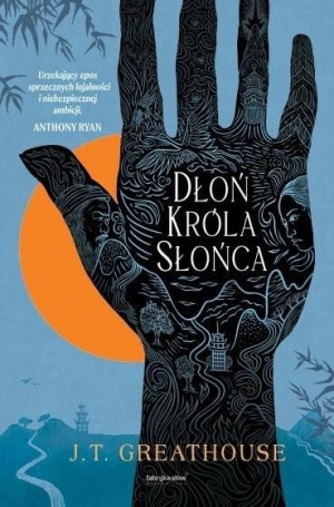 Cykl Kroniki Olchy T.1 Dłoń Króla Słońca J.T. Greathouse