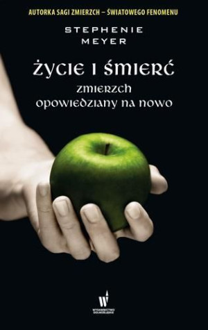 Życie i śmierć Meyer Stephenie