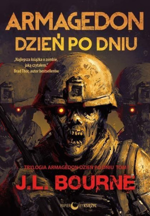 Armagedon dzień po dniu T.1 J.L. Bourne
