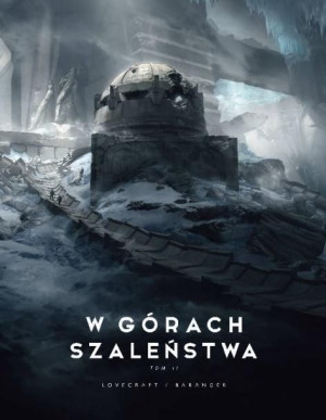 W górach szaleństwa T.2 Howard Phillips Lovecraft