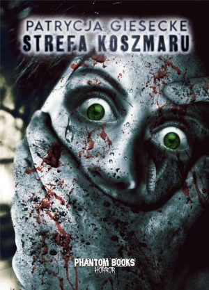 Strefa koszmaru Patrycja Giesecke