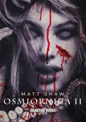 Ośmiornica T.2 Matt Shaw