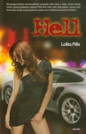 Hell - Lolita Pille Lolita Pille