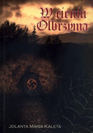W cieniu Olbrzyma Jolanta Maria Kaleta