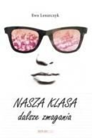 Nasza klasa , dalsze zmagania Ewa Lenarczyk