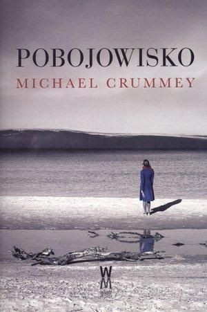 Pobojowisko Michael Crummey