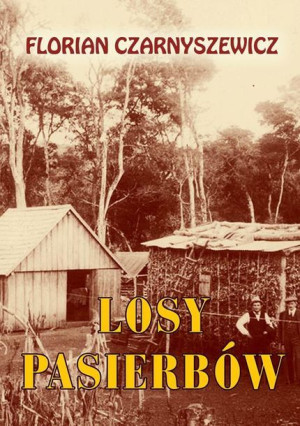Losy pasierbów Florian Czarnyszewicz