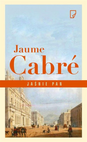 Jaśnie pan tw Jaume Cabre
