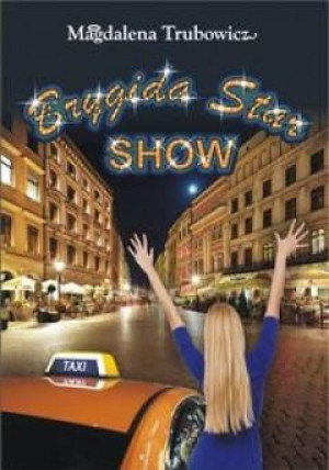 Brygida Star Show Magdalena Trubowicz