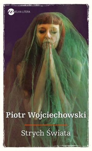 Strych Świata Piotr Wojciechowski