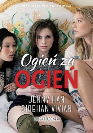 Ogień za ogień Siobhan Vivian, Jenny Han