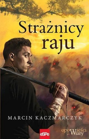 Strażnicy raju Marcin Kaczmarczyk