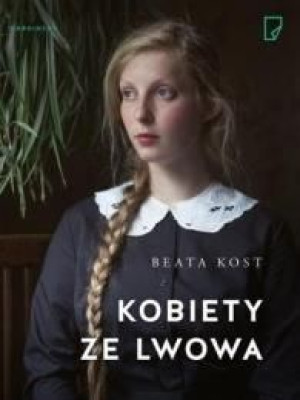 Kobiety ze Lwowa Beata Kost