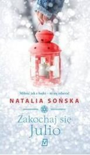 Zakochaj się , Julio Natalia Sońska