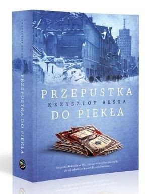 Przepustka do piekła Krzysztof Beśka