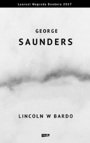 Lincoln w Bardo George Saunders