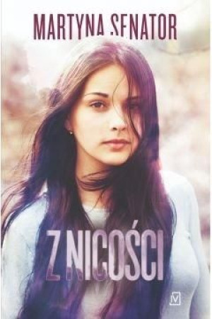 Z nicości Martyna Senator