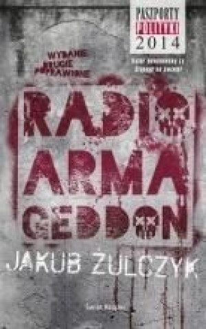 Radio Armageddon Jakub Żulczyk