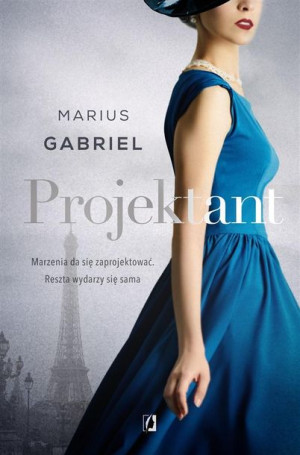 Projektant Marius Gabriel, Agnieszka Wyszogrodzka-Gaik