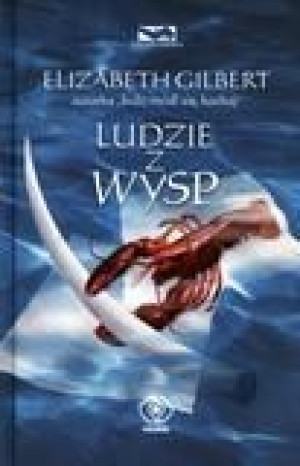 Ludzie z wysp - Elizabeth Gilbert Elizabeth Gilbert