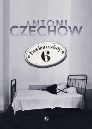 Pawilon szósty Antoni Czechow