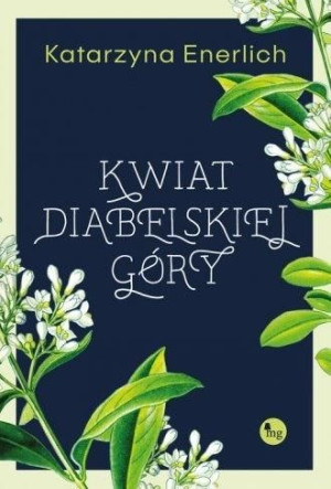 Kwiat Diabalskiej Góry Katarzyna Enerlich