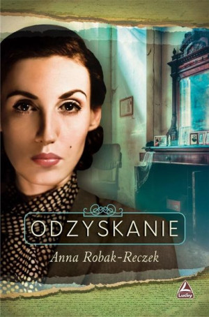 Odzyskanie Anna Robak-Reczek