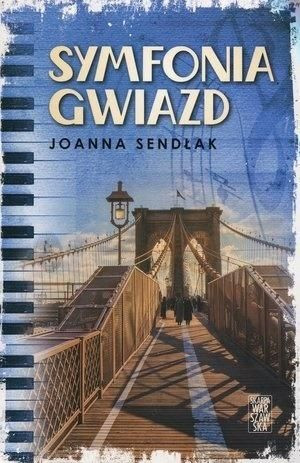 Symfonia gwiazd Joanna Sendłak