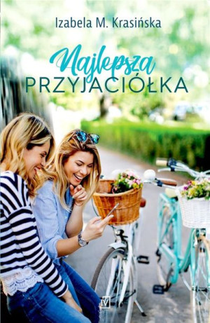 Najlepsza przyjaciółka Izabela M. Krasińska