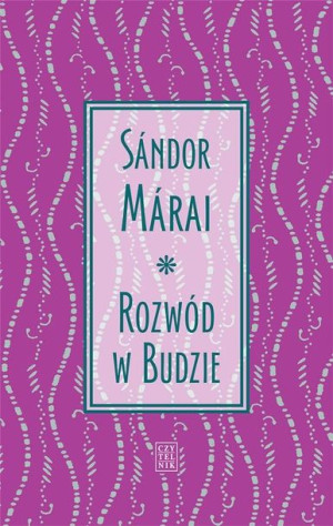 Rozwód w Budzie Sandor Marai