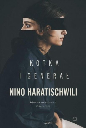 Kotka i Generał Nino Haratischwili