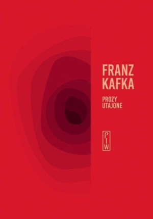 Prozy utajone Franz Kafka