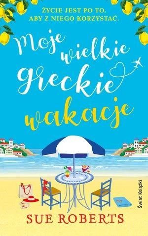 Moje wielkie greckie wakacje Sue Roberts