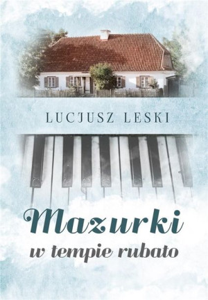 Mazurki w tempie rubato Leśniak Henryk