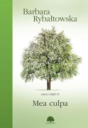 Saga cz.4 Mea culpa w.2019 Barbara Rybałtowska