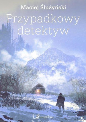 Przypadkowy detektyw Maciej Ślużyński