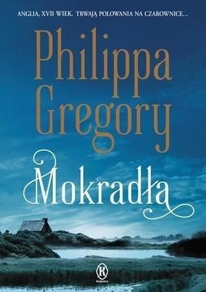 Mokradła Philippa Gregory
