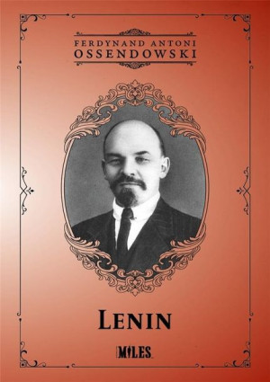 Lenin Ferdynand Antoni Ossendowski