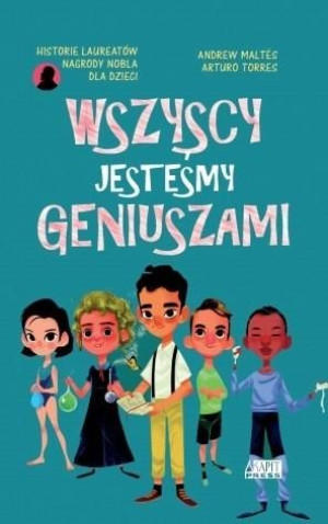 Wszyscy jesteśmy geniuszami Jose Arturo Torres