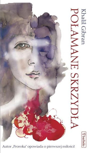 Połamane skrzydła Khali Gibran