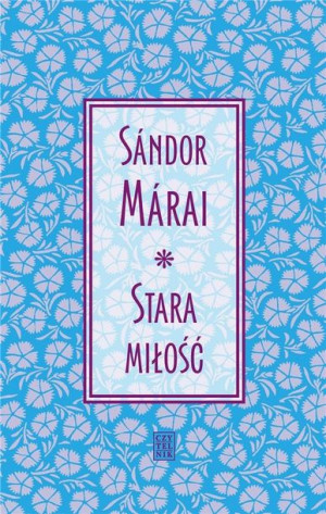 Stara miłość Sandor Marai