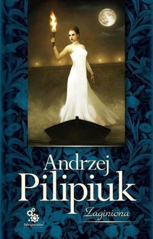 Zaginiona Andrzej Pilipiuk