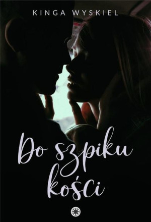 Do szpiku kości Kinga Wyskiel